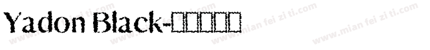 Yadon Black字体转换